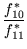 $\displaystyle {\frac{{f_{10}^*}}{{f_{11}^*}}}$