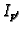 $ I_{p'}$