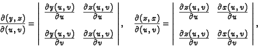 \begin{displaymath}
% latex2html id marker 41741
\frac{\partial(y,z)}{\partial(u...
...ial x(u,v)}}{\textstyle{\partial v}}
\end{array}
\right\vert,\end{displaymath}