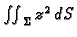 $ \iint_{\Sigma} z^2\,dS$