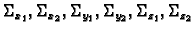 $ \Sigma_{x_1}, \Sigma_{x_2}, \Sigma_{y_1}, \Sigma_{y_2},
\Sigma_{z_1}, \Sigma_{z_2}$