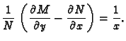 $\displaystyle \frac{1}{N}\,\left(\frac{\partial M}{\partial y} - \frac{\partial
N}{\partial x}\right) = \frac{1}{x}.$