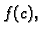 $ f(c),$