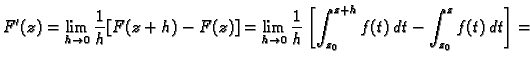 $\displaystyle F'(z)=\lim_{h \rightarrow 0} \frac{1}{h}[F(z+h)-F(z)]=
\lim_{h \r...
...ow 0}
\frac{1}{h}\left[\int_{z_0}^{z+h} f(t)\,dt-\int_{z_0}^z f(t)\,dt\right]=$