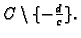 % latex2html id marker 46012
$ C\setminus{}\{-\frac{d}{c}\}.$