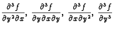 $\displaystyle \frac{\partial^3 f}{\partial y^2\partial x},\; \frac{\partial^3
f...
...frac{\partial^3 f}{\partial
x\partial y^2},\; \frac{\partial^3 f}{\partial y^3}$
