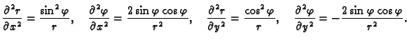$\displaystyle \frac{\partial^2r}{\partial x^2}=\frac{\sin^2\varphi}{r},\quad
\...
...d
\frac{\partial^2\varphi}{\partial y^2}=-\frac{2\sin\varphi\cos\varphi}{r^2}.$