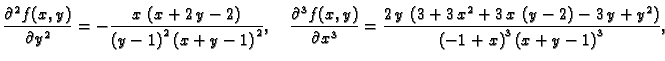 $\displaystyle \frac{\partial^2 f(x,y)}{\partial y^2} = -{\frac{x\,\left(x + 2\,...
...,y + {y^2} \right) }{{{\left(
-1 + x \right) }^3}\,{{\left(x+y-1\right) }^3}}},$