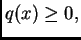 $ q(x)\geq 0,$
