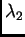 $ \lambda_2$