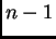 $ n-1$