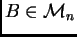 $ B\in{\cal M}_{n}$