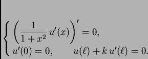 \begin{displaymath}
% latex2html id marker 34679
\begin{cases}
\displaystyle \...
...mm]
u'(0) = 0,\qquad u(\ell) + k\,u'(\ell) = 0.
\end{cases}
\end{displaymath}