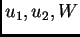 $ u_1,u_2,W$