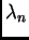 $ \lambda_{n}$