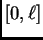 $ [0,\ell]$