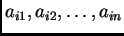 $ a_{i1}, a_{i2},\ldots, a_{in}$