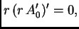 $\displaystyle r\,(r\,A'_0)' = 0,$