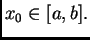 $ x_0\in{}[a,b].$