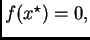 $ f(x^{\star})=0,$
