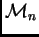 $ {\cal M}_{n}$