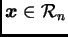 $ \boldsymbol{x}\in{\cal R}_{n}$