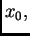 $ x_0,$