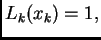 $ L_k(x_k)=1,$