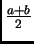 $ \frac{a+b}{2}$