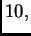 $ 10,$