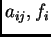 $ a_{ij},f_i$
