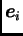 $ \boldsymbol{e}_i$