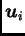 $ \boldsymbol{u}_i$