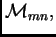 $ {\cal M}_{mn},$