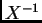 $ X^{-1}$