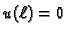 $ u(\ell{}) = 0$