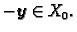 $ -\boldsymbol{y}\in X_0.$