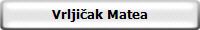 Vrlji�ak Matea